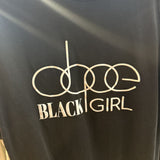 Dope black girl
