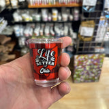 Life is Better in OHIO Shot glass