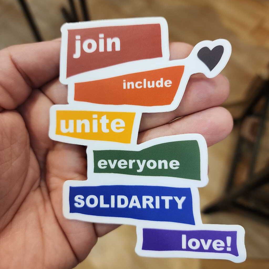 Solidarity is Pride Sticker